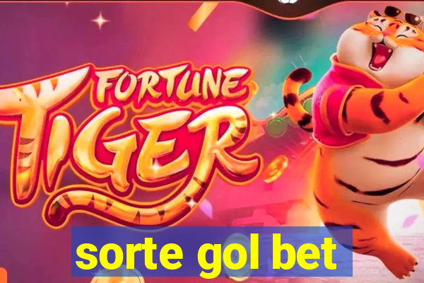 sorte gol bet